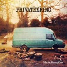 MARK KNOPFLER (DIRE STRAITS) - PRIVATEERING 2 LP Set 2012 (3708778) GAT, UNIVERSAL/EU MINT
