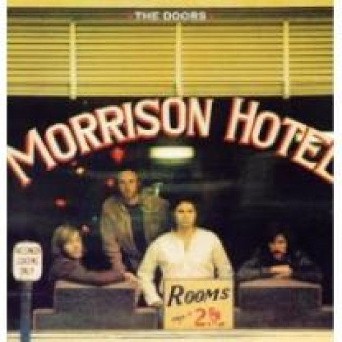 DOORS - MORRISON HOTEL 1970 (7559-60675-1, 180 gm.) GAT, WARNER/ELEKTRA/EU MINT DOORS - MORRISON HOTEL 1970 (7559-60675-1, 180 gm.) GAT, WARNER/ELEKTRA/EU MINT