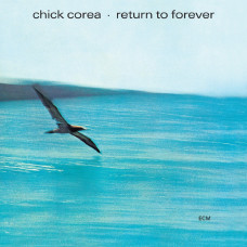 CHICK COREA - RETURN TO FOREVER 1972 (ECM 1022 ST, RE-ISSUE) ECM RECORDS/GER. MINT CHICK COREA - RETURN TO FOREVER 1972 (ECM 1022 ST, RE-ISSUE) ECM RECORDS/GER. MINT