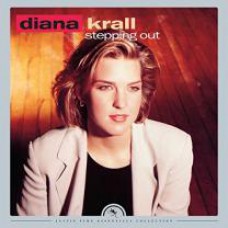 DIANA KRALL - STEPPING OUT 2 LP Set 1993/2016 (068944005017, 180 gm.) JUSTIN TIME/CANADA MINT