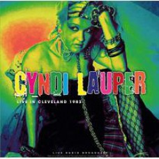CYNDI LAUPER - LIVE IN CLEVELAND 1983 2020 (CL80680) CULT LEGENDS/EU MINT