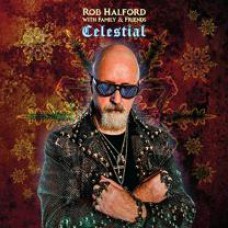 ROB HALFORD WITH FAMILY & FRIENDS (Judas Priest) - CELESTIAL 2019 (19075888411) LEGACY/EU MINT