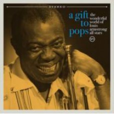 LOUIS ARMSTRONG - THE WONDERFUL WORLD OF  - A GIFT TO POPS 2021 (00602438571055) VERVE/EU MINT