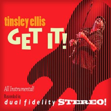 TINSLEY ELLIS - GET IT! 2013 (HFM1010) HEARTFIXER MUSIC/USA MINT