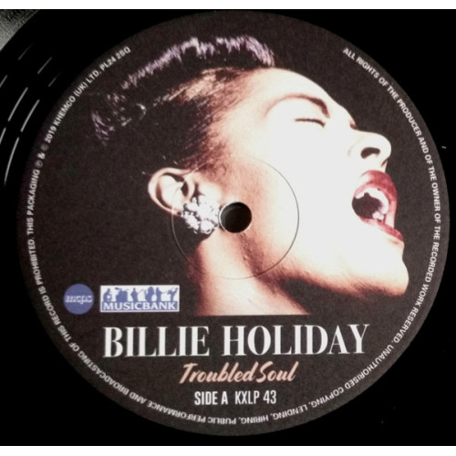 BILLIE HOLIDAY - TROUBLED SOUL 2019 (KXLP 43) MUSICBANK/UK MINT BILLIE HOLIDAY - TROUBLED SOUL 2019 (KXLP 43) MUSICBANK/UK MINT