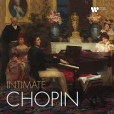 FREDERIC CHOPIN - INTIMATE CHOPIN 2022 (5054197157301, 180 gm.) WARNER CLASSICS/EU MINT FREDERIC CHOPIN - INTIMATE CHOPIN 2022 (5054197157301, 180 gm.) WARNER CLASSICS/EU MINT