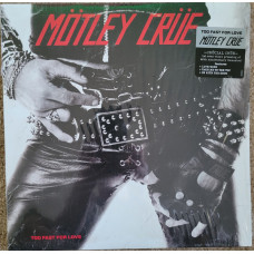 MOTLEY CRUE - TOO FAST FOR LOVE 1981/2022 (538782591) BMG/USA MINT MOTLEY CRUE - TOO FAST FOR LOVE 1981/2022 (538782591) BMG/USA MINT