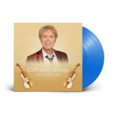 CLIFF RICHARD - CLIFF WITH STRINGS: MY KINDA LIFE 2023 (LTD, BLUE, 5054197734144) EASTWEST/EU MINT