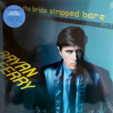 BRYAN FERRY - THE BRIDE STRIPPED BARE 1978/2021 (0602577227479) VIRGIN/UNIVERSAL/EU MINT