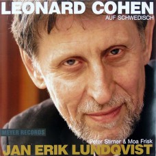 Jan Erik Lundqvist - Leonard Cohen Auf Schwedisch (Meyer rec. No. 142)