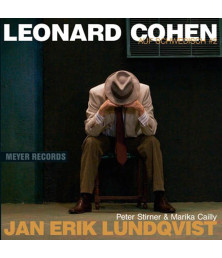 Jan Erik Lundqvist - Leonard Cohen Auf Schwedisch # 2 (Meyer rec. No.148)