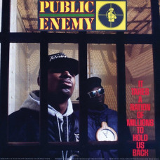 PUBLIC ENEMY - IT TAKES A NATION OF MILLIONS TO HOLD US BACK 1988. DAF JAM/EU MINT