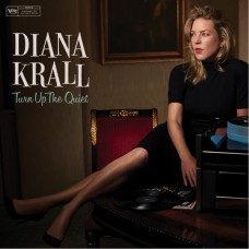 DIANA KRALL - TURN UP THE QUIET 2 LP Set 2017 (0602557352184) VERVE/EU MINT