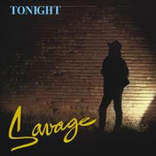 SAVAGE – TONIGHT 1984/2017 (ZYX 23018-1) ZYX/GER. MINT