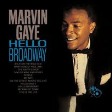 MARVIN GAYE - HELLO BROADWAY 1964/2015 (0600753536483, 180 gm.) UNIVERSAL/EU MINT