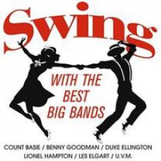 V / A - SWING WITH THE BEST BIG BANDS 2016 (BHM 1096-1) ZYX/GER. MINT