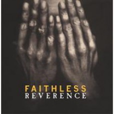 FAITHLESS - REVERENCE 2017 (88985422811, 180 gm.) SONY MUSIC/EU MINT