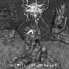 DARKTHRONE – CIRCLE THE WAGONS 2 LP Set (VILELP276, LTD) PEACEVILLE/EU MINT