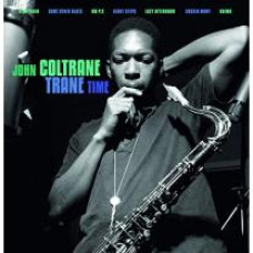 JOHN COLTRANE – TRANE TIME 2017 (02063-LP) BELLEVUE/EU MINT