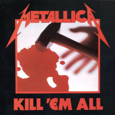 METALLICA – KILL 