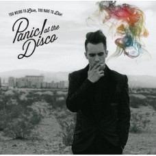 PANIC! AT THE DISCO – TOO WEIRD TO LIVE, TOO RARE TO DIE! 2013 (536640-1) DECAYDANCE/EU MINT