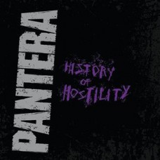 PANTERA – HISTORY OF HOSTILITY 2015 (081227954192, Silver) RHINO RECORDS/EU MINT