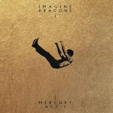 IMAGINE DRAGONS - MERCURY - ACT 1 2021 (00602438534272) KIDINAKORNER/EU MINT