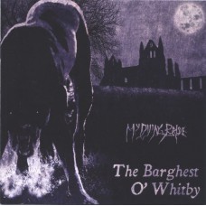 MY DYING BRIDE - THE BARGHEST O