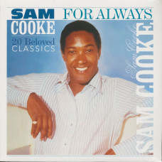 SAM COOKE - FOR ALWAYS: 20 BELOVED CLASSICS 2010 (VP 80007) VINYL PASSION/EU MINT