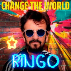 RINGO STARR - CHANGE THE WORLD 2021 (00602438546510, 10