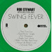 ROD STEWART WITH JOOLS HOLLAND - SWING FEVER 2024 (5054197801709, LTD., Green) WARNER/EU MINT