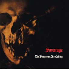 SAVATAGE - THE DUNGEONS ARE CALLING 2021 (0215671EMU, 180 gm.) EDEL/EU MINT
