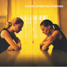 PLACEBO - WITHOUT YOU I