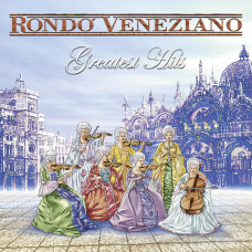 RONDO VENEZIANO - GREATEST HITS 2022 (ZYX 21232-1) ZYX/GERMANY MINT
